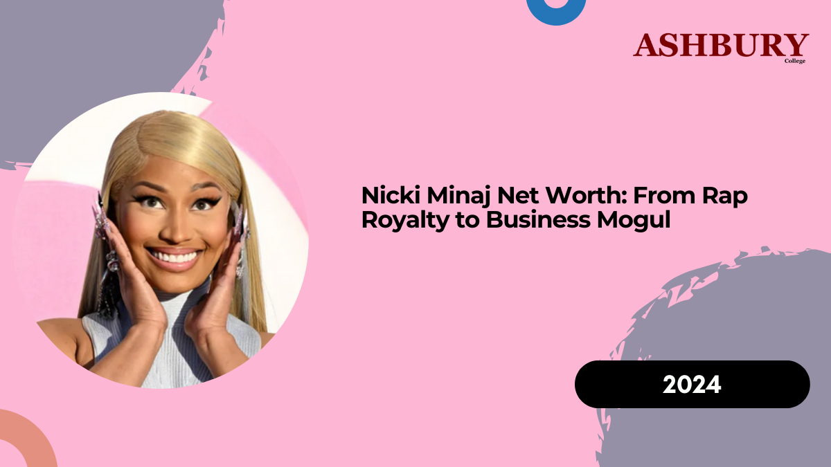 Nicki Minaj Net Worth: From Rap Royalty to Business Mogul