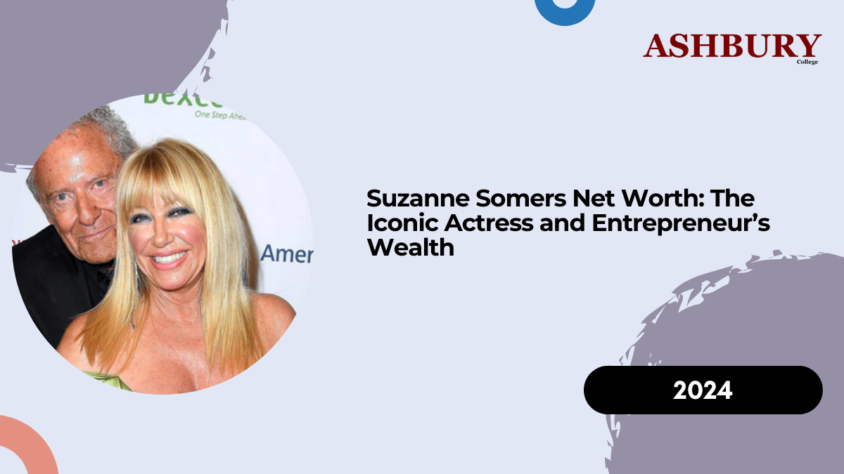 Suzanne Somers Net Worth: The Iconic Actress and Entrepreneur’s Wealth