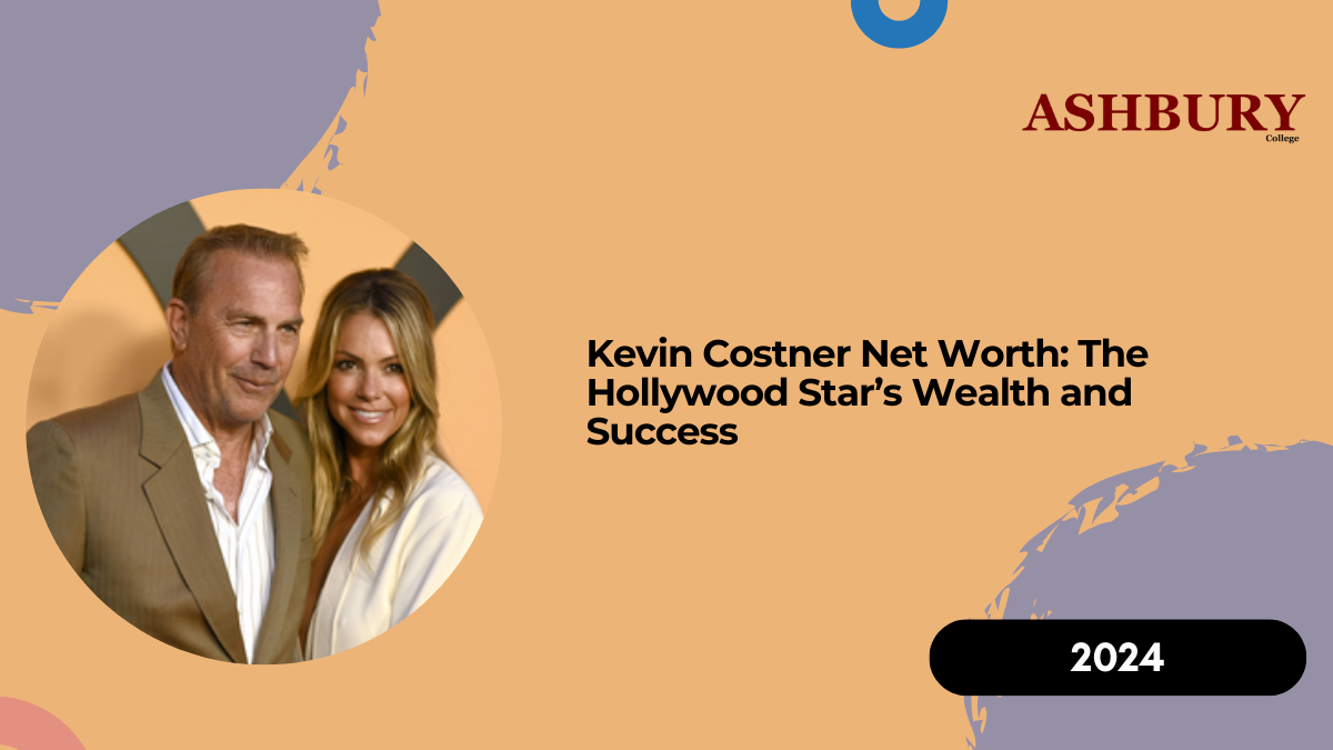 Kevin Costner Net Worth: The Hollywood Star’s Wealth and Success