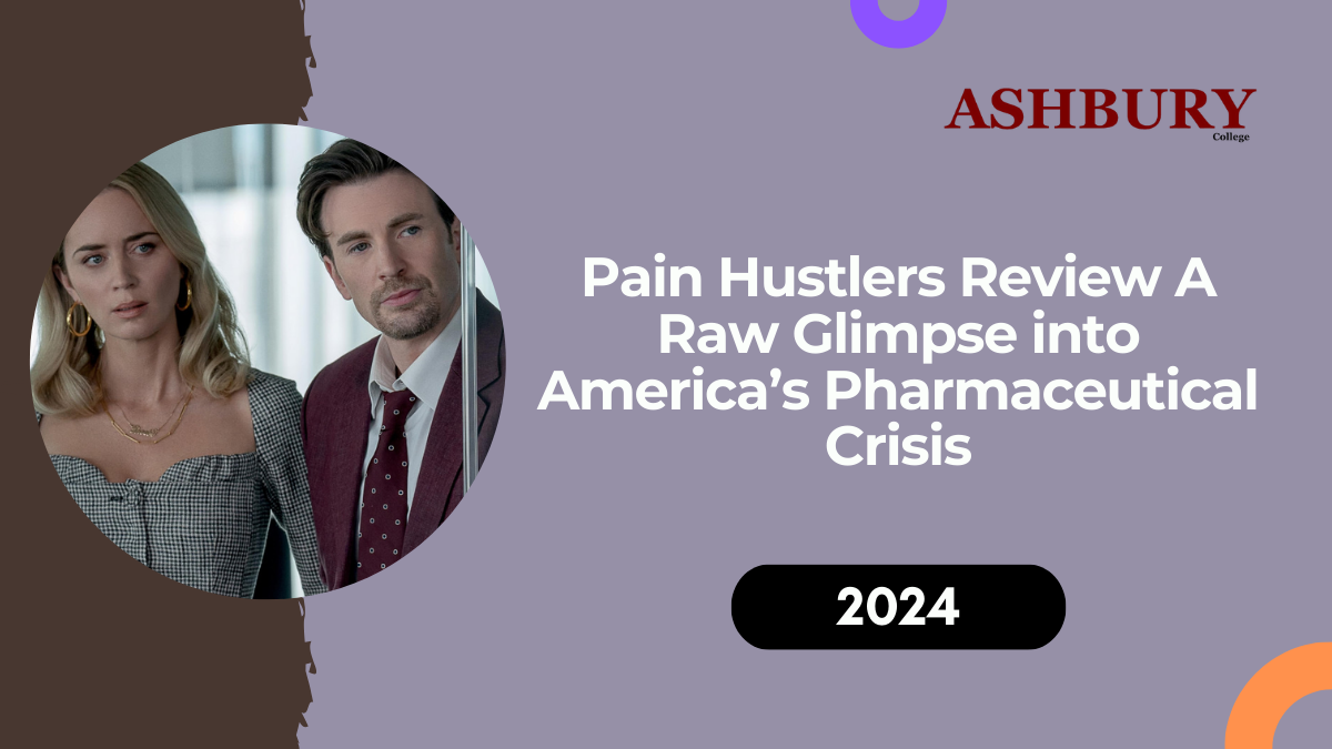 Pain Hustlers Review: A Raw Glimpse into America’s Pharmaceutical Crisis