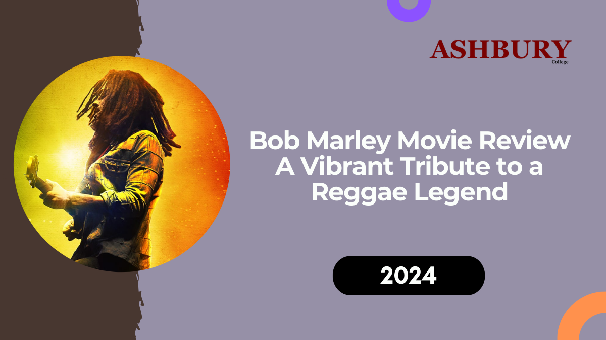 Bob Marley Movie Review: A Vibrant Tribute to a Reggae Legend