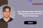 Joe Burrow Net Worth: A Deep Dive into the NFL Star's Finances