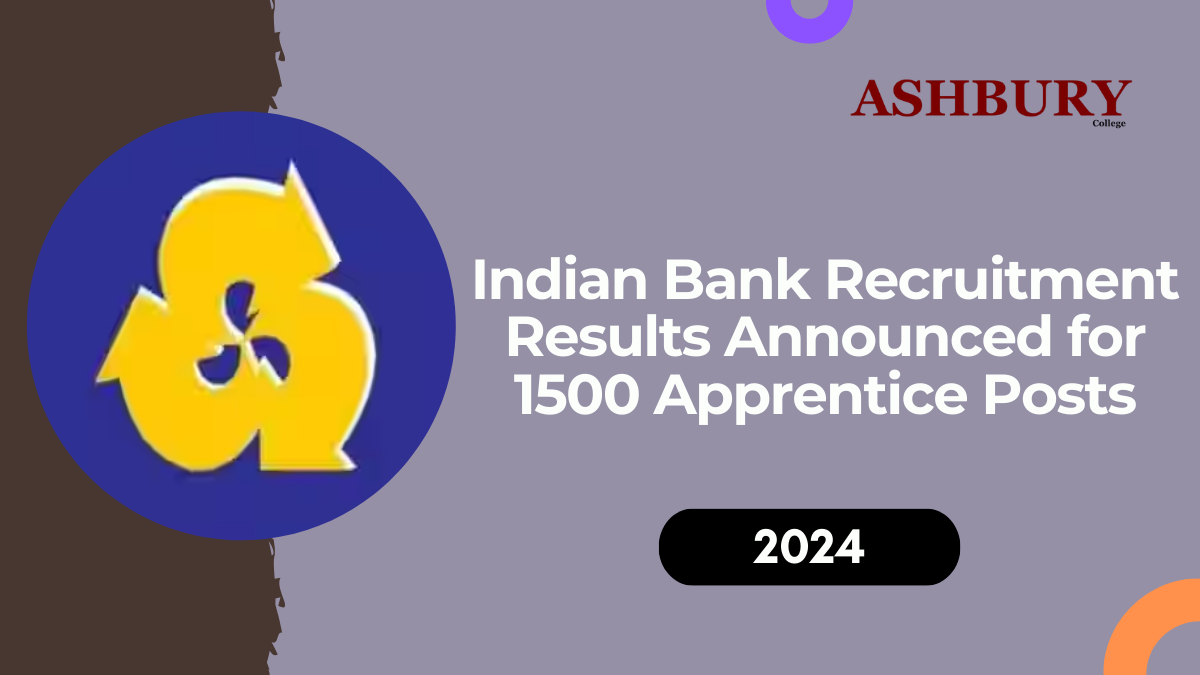 Indian Bank Recruitment 2024: Results Announced for 1500 Apprentice Posts