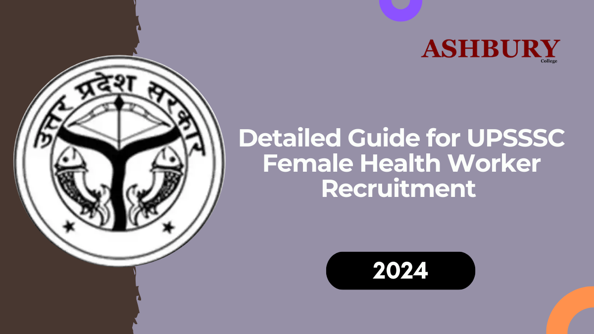 Detailed Guide for UPSSSC Female Health Worker Recruitment 2024: Apply Online for 5272 Vacancies