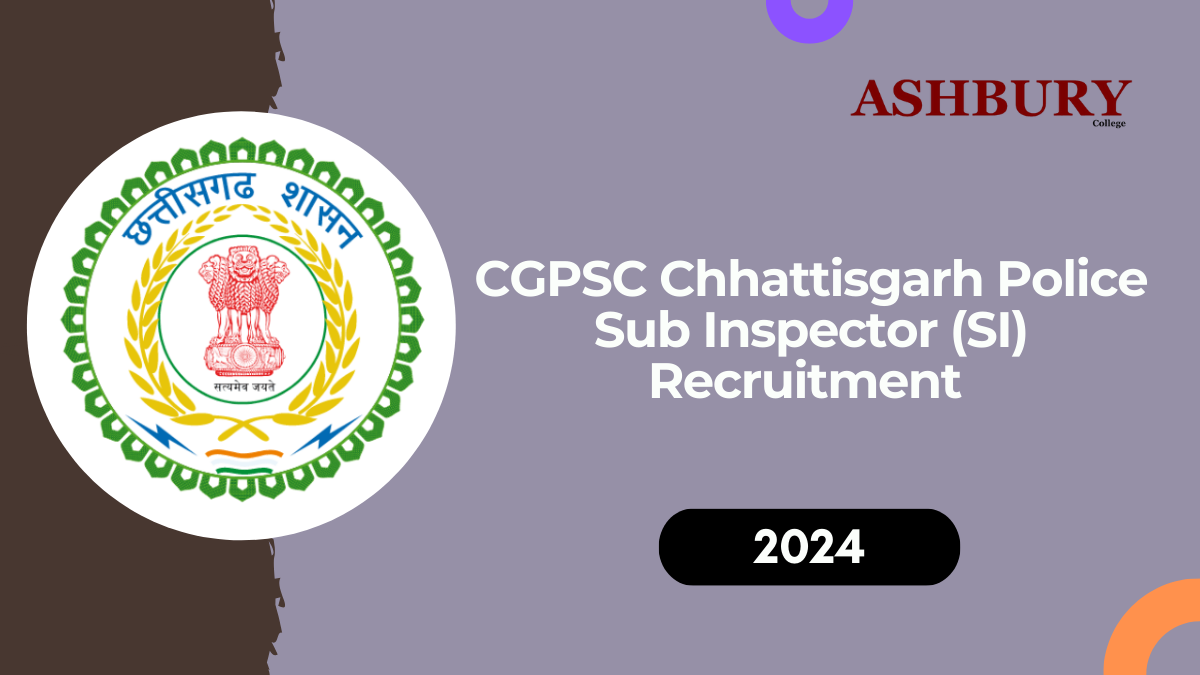 CGPSC Chhattisgarh Police Sub Inspector (SI) Recruitment 2024: Comprehensive Guide to Apply Online for 341 Posts