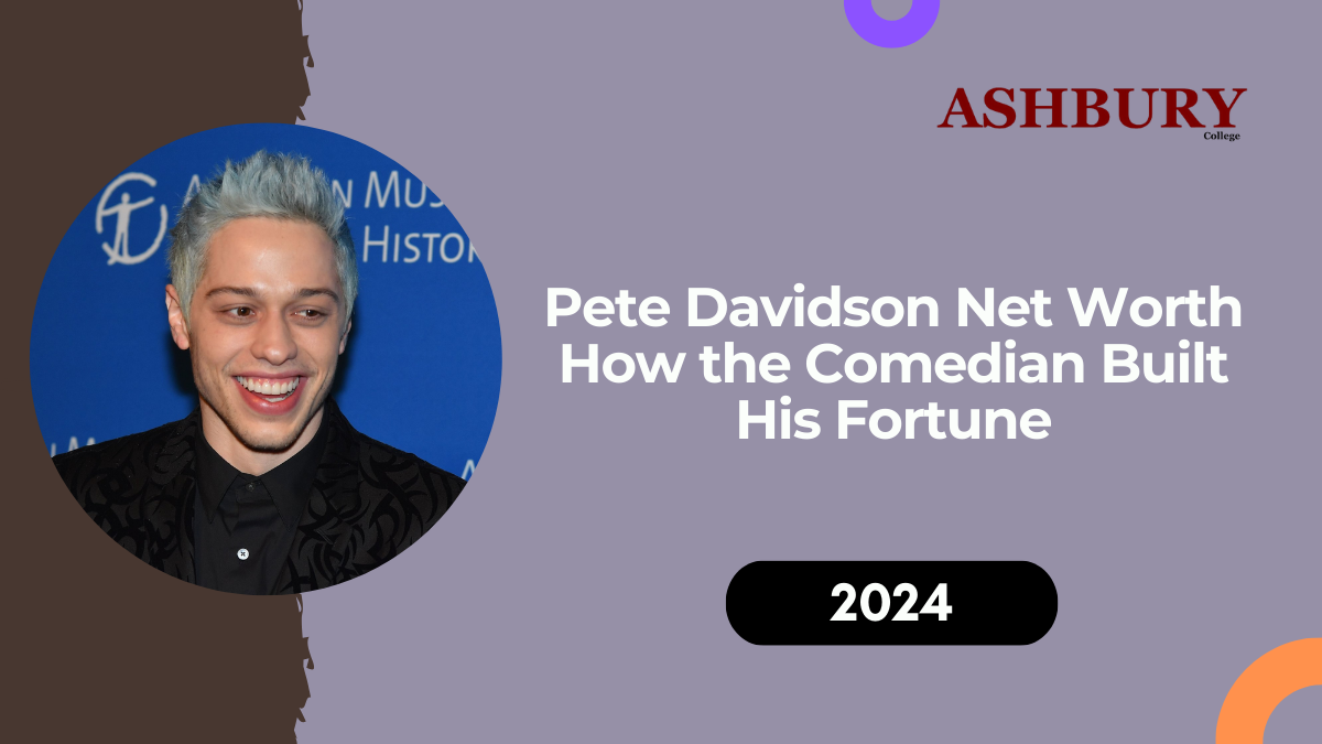 Pete Davidson Net Worth: How the Comedian Built His Fortune