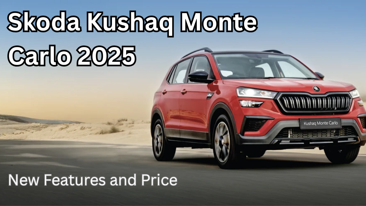 Skoda Kushaq Monte Carlo 2025 – New Features and Price