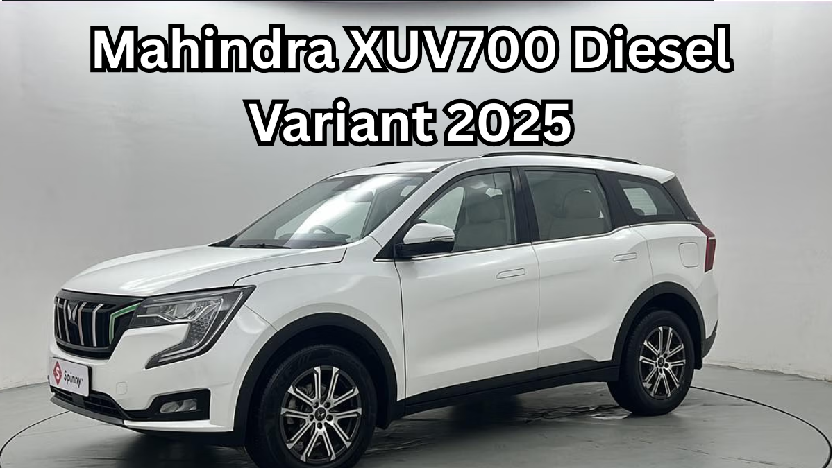 Mahindra XUV700 Diesel Variant 2025 – Mileage, Features & Price