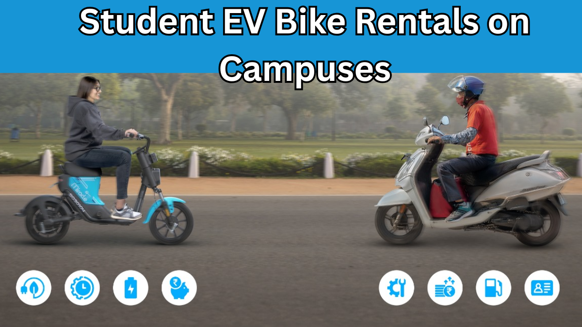 Student EV Bike Rentals Launched on Campuses – Travel Made Easy