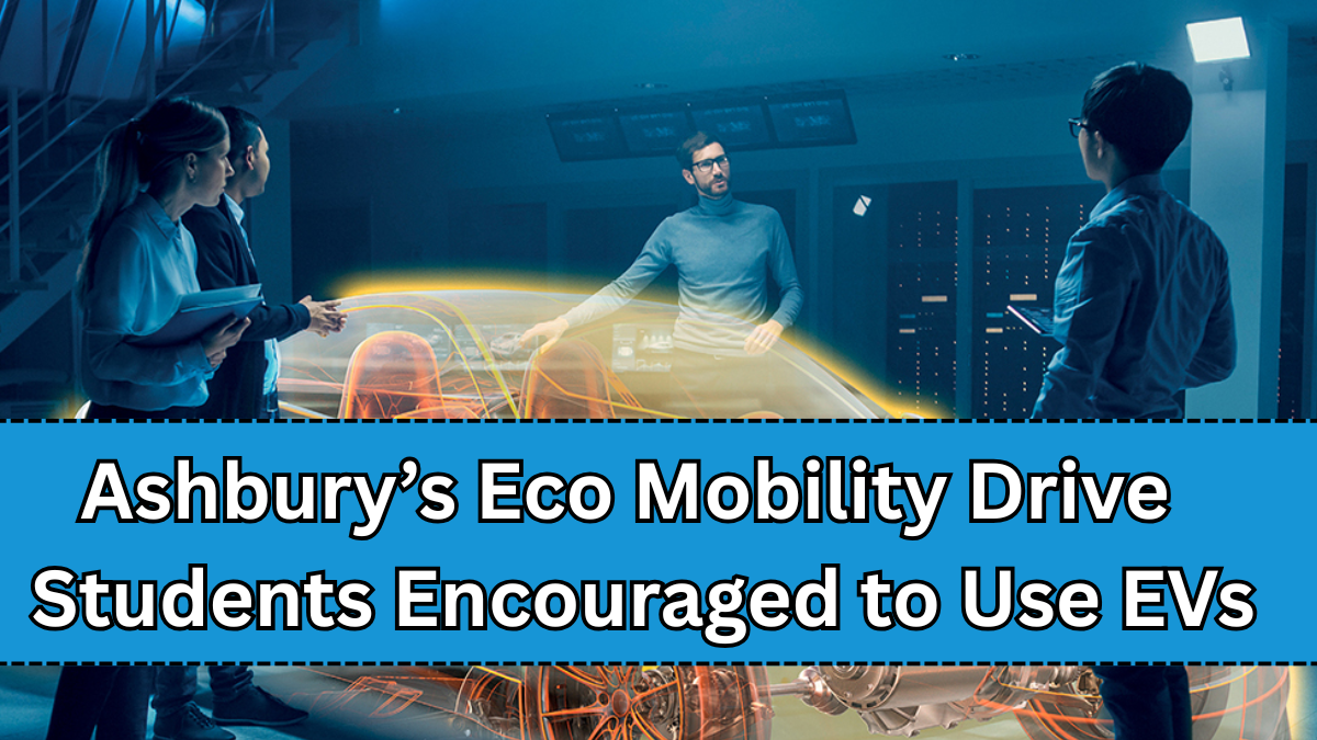 Ashbury’s Eco Mobility Drive – Students Encouraged to Use EVs