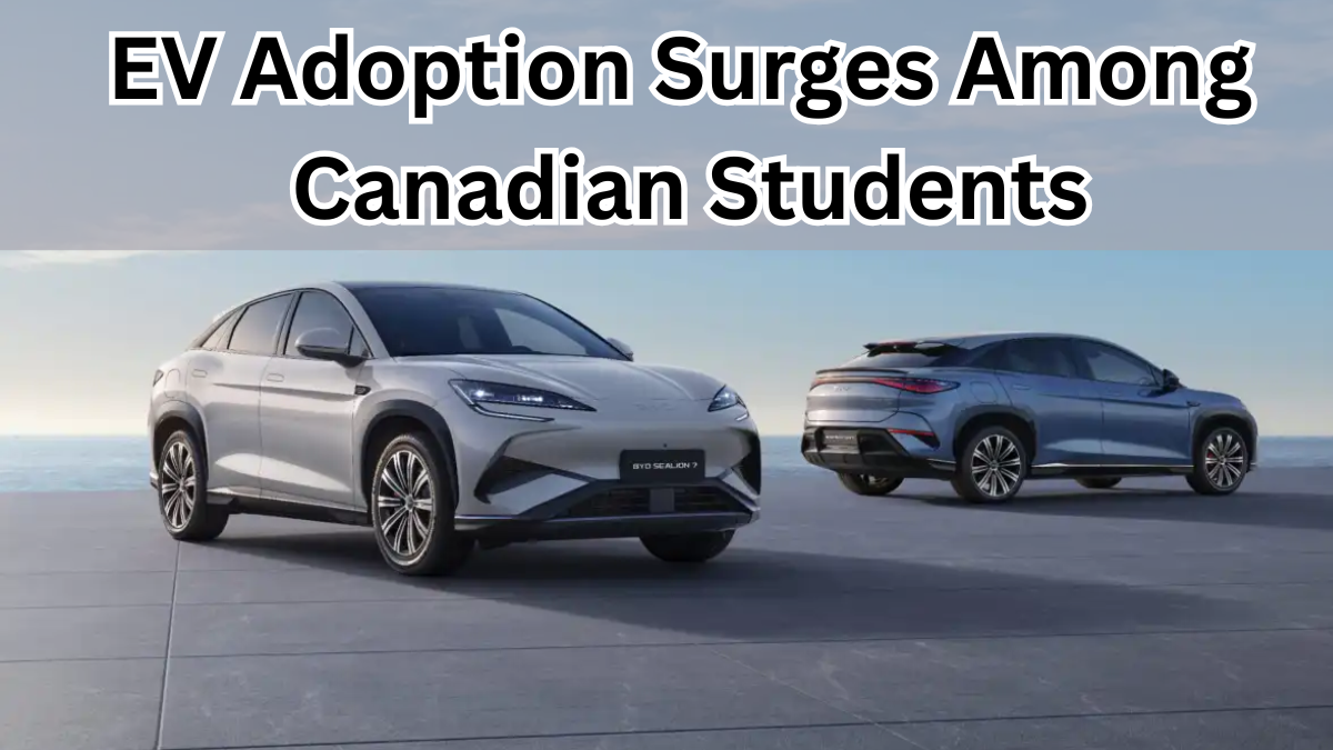 EV Adoption Surges Among Canadian Students in 2025